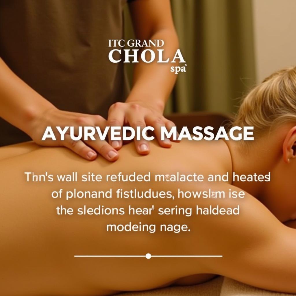 ITC Grand Chola Spa Ayurvedic Massage